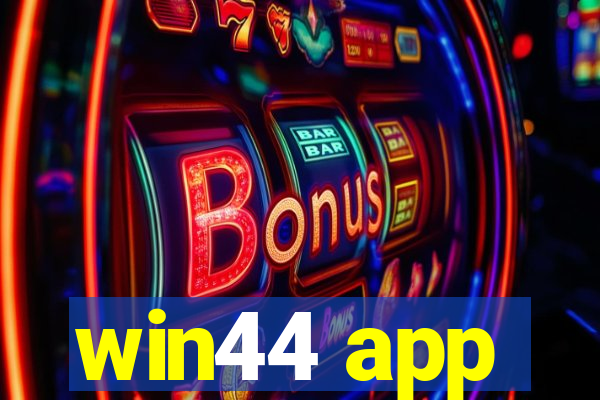 win44 app